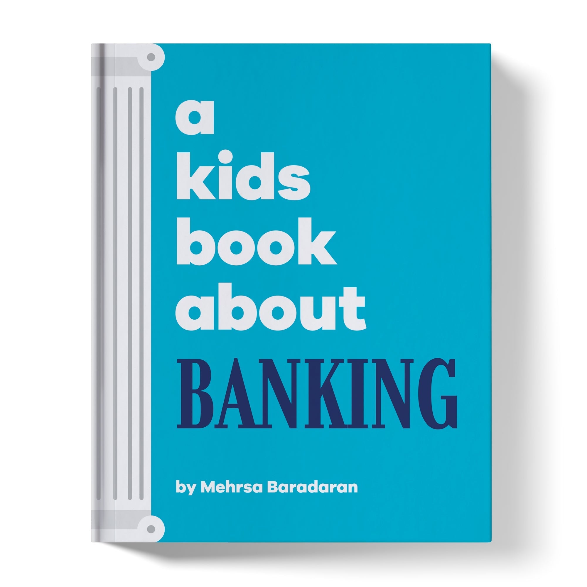 A Kids Book About Banking A Kids Co.
