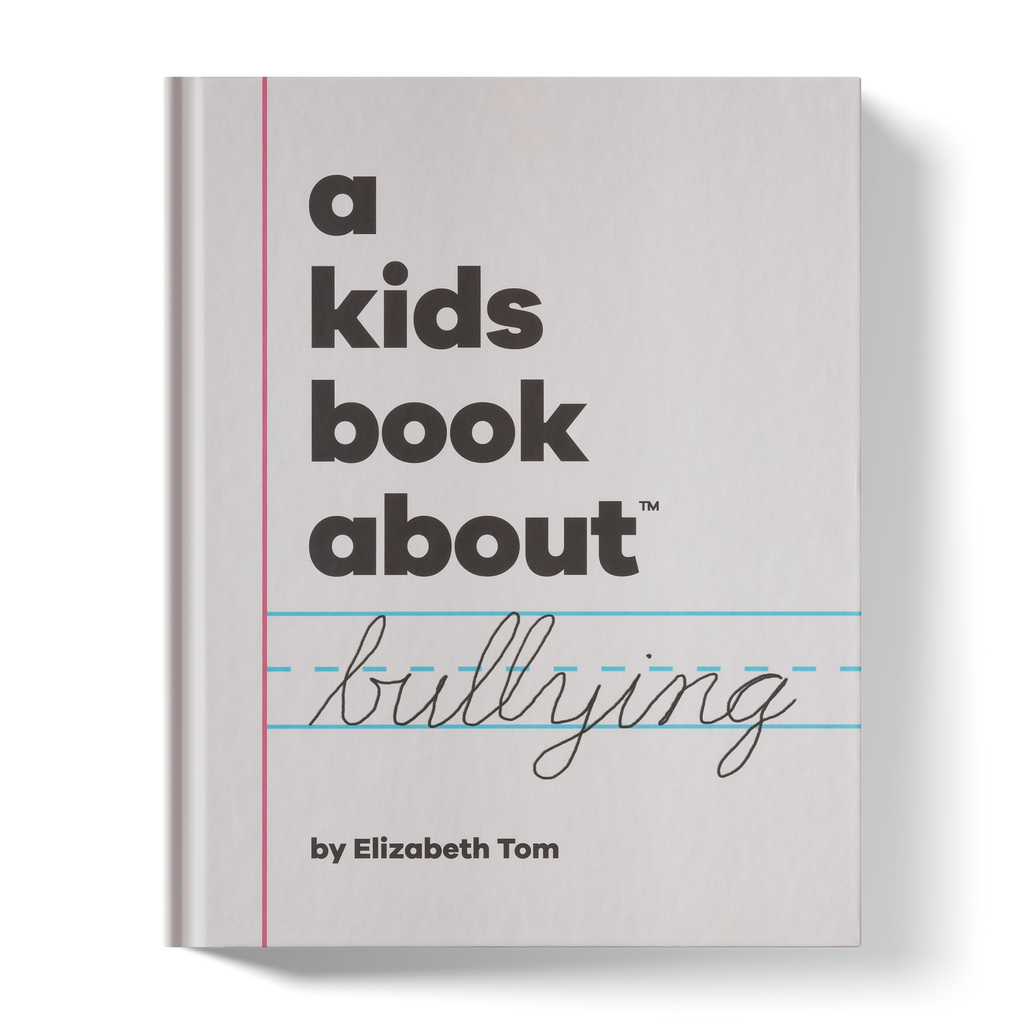 A Kids Book About Bullying A Kids Co.
