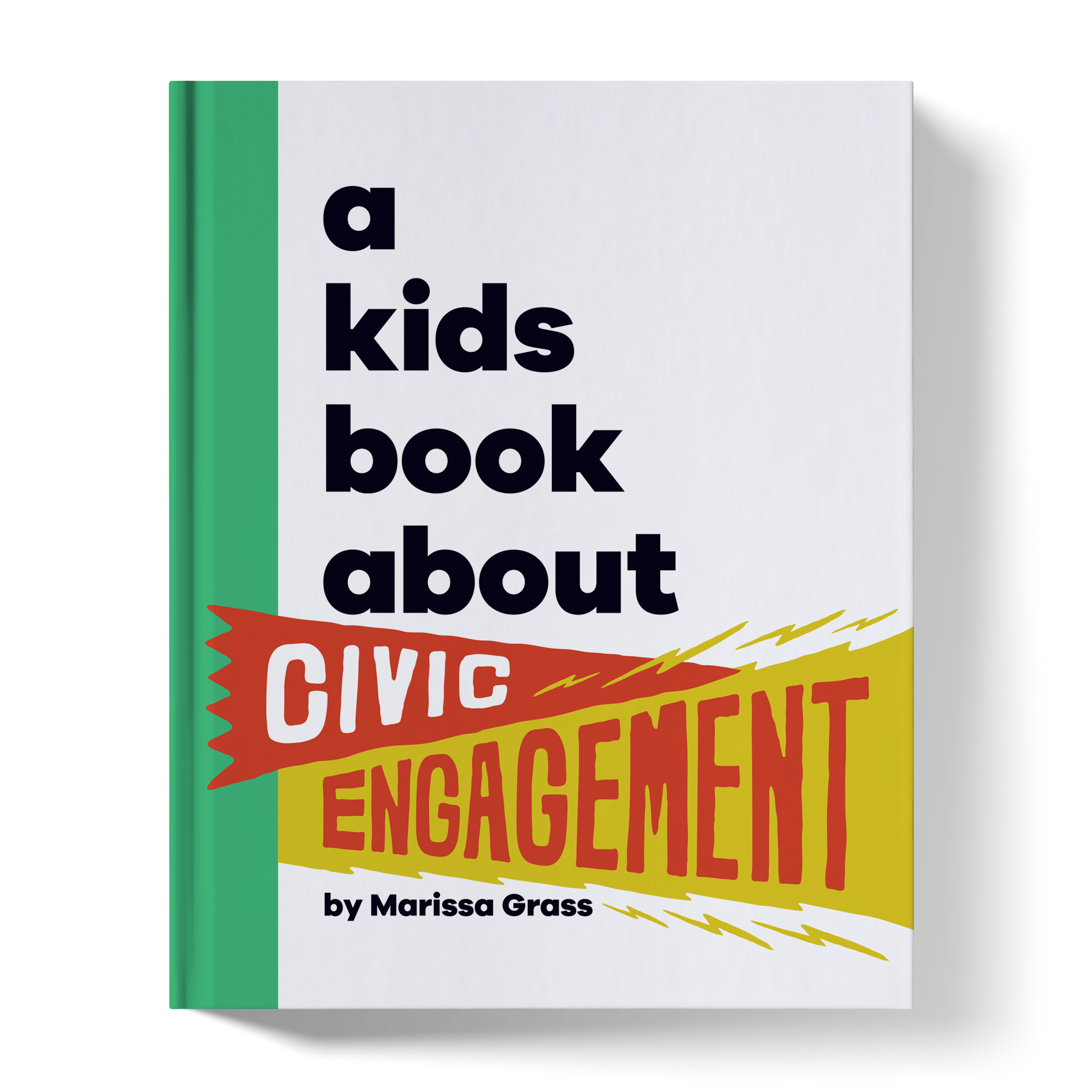 A Kids Book About Civic Engagement A Kids Co.