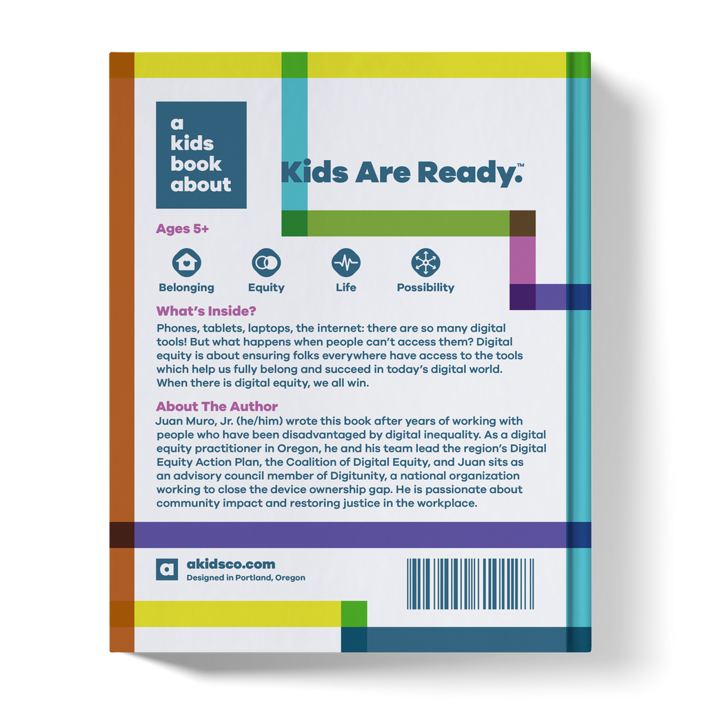 A Kids Book About Digital Equity A Kids Co.