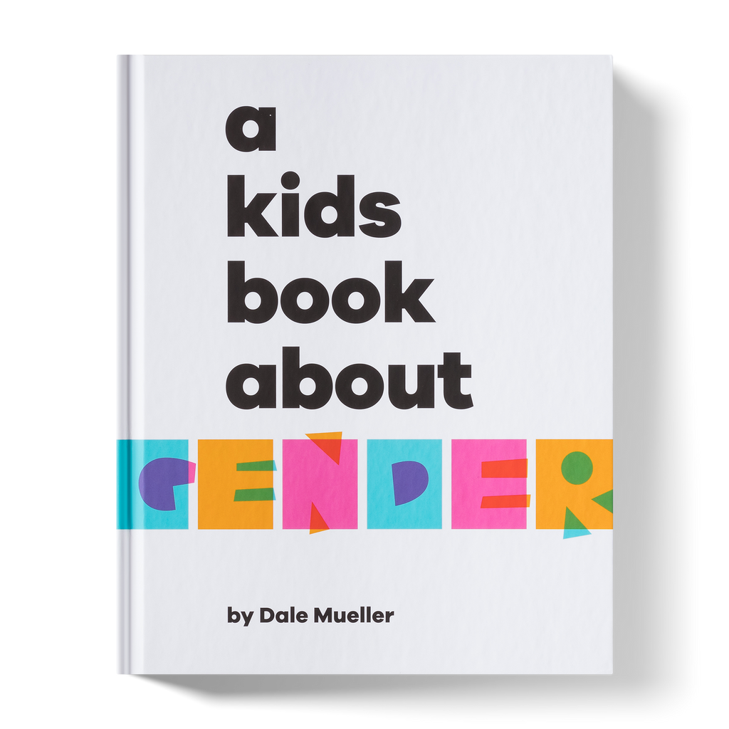 A Kids Book About Gender A Kids Co.
