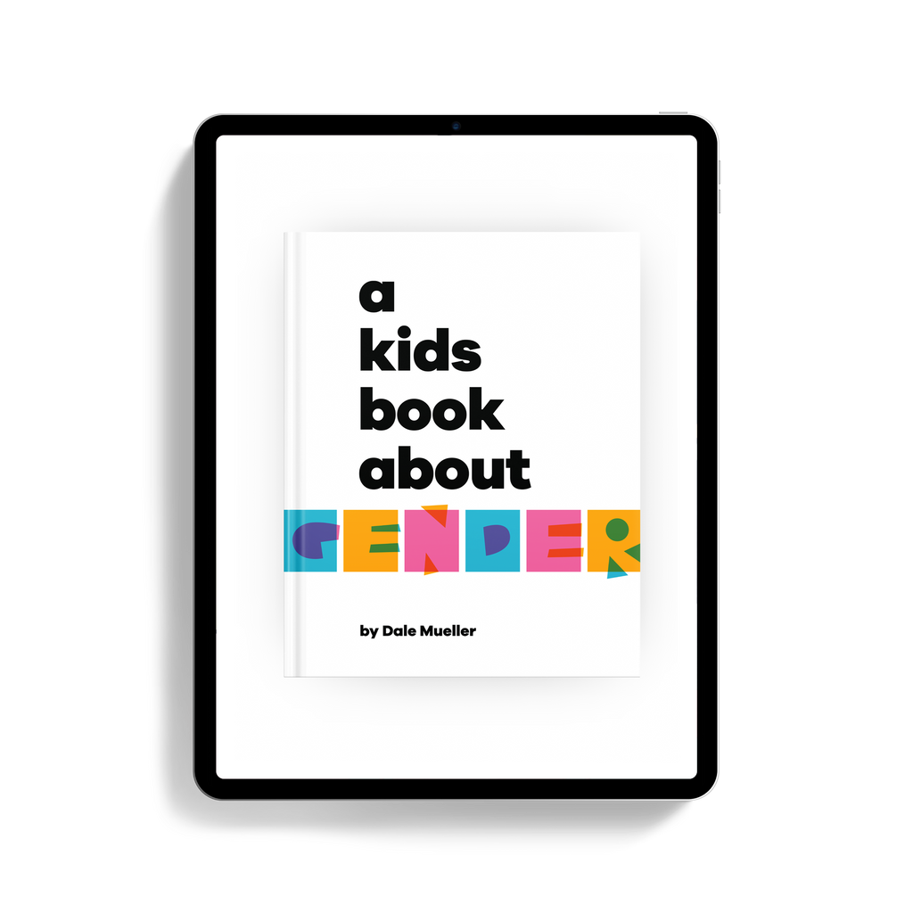A Kids Book About Gender A Kids Co.