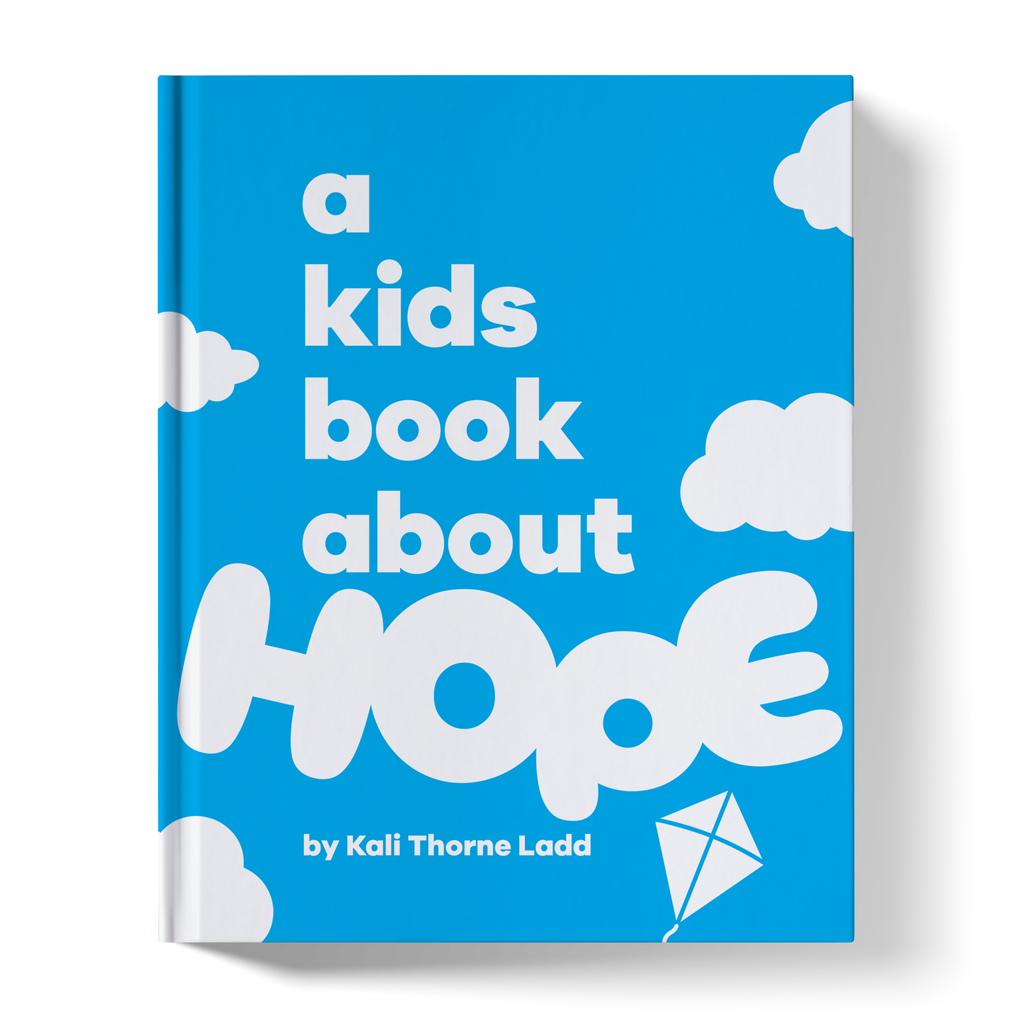 A Kids Book About Hope A Kids Co.