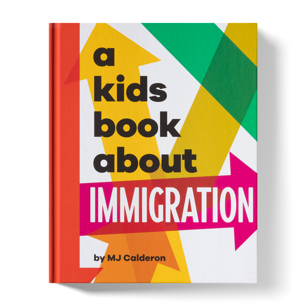 A Kids Book About Immigration A Kids Co.