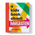 A Kids Book About Immigration A Kids Co.