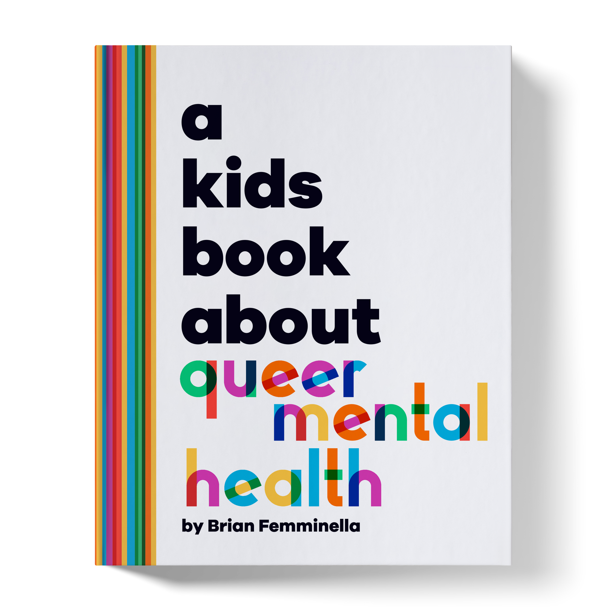 A Kids Book About Queer Mental Health A Kids Co.