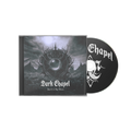 Dark Chapel - ‘Spirit In The Glass’ CD MNRK Heavy