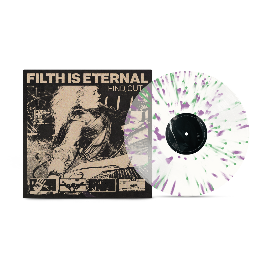 Filth Is Eternal - Find Out Spring Green & Violet Splatter Vinyl MNRK Heavy