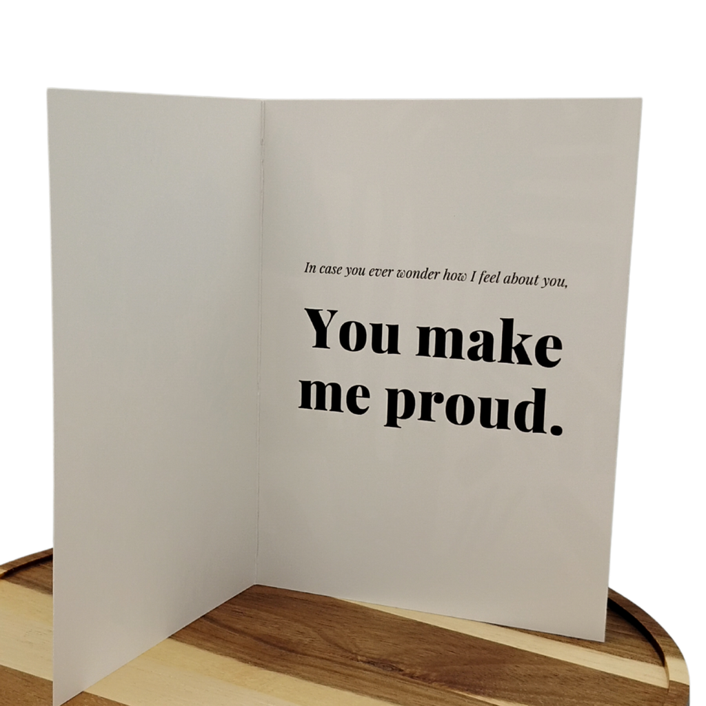You make me Proud - Appreciation Card Black Magic Social Club