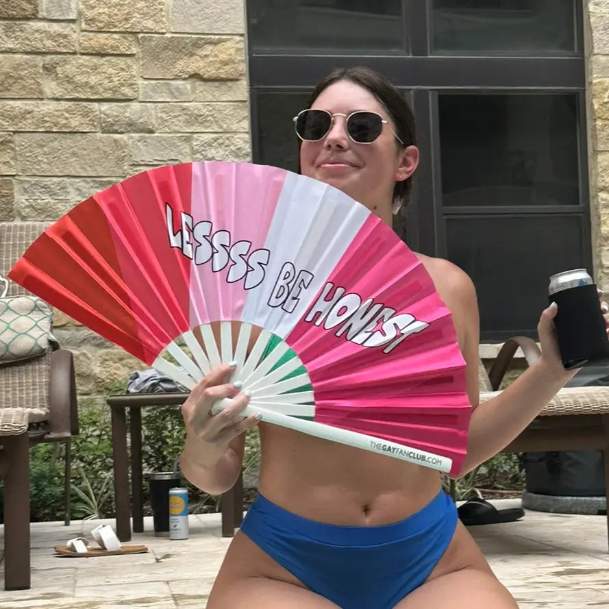 Lessss Be Honest Fan The Gay Fan Club