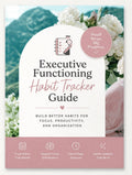 Executive Functioning Habit Tracker Guide 🌿🧠 NeuroVibe Shop