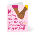Never Stop Needing Mom CheerNotes