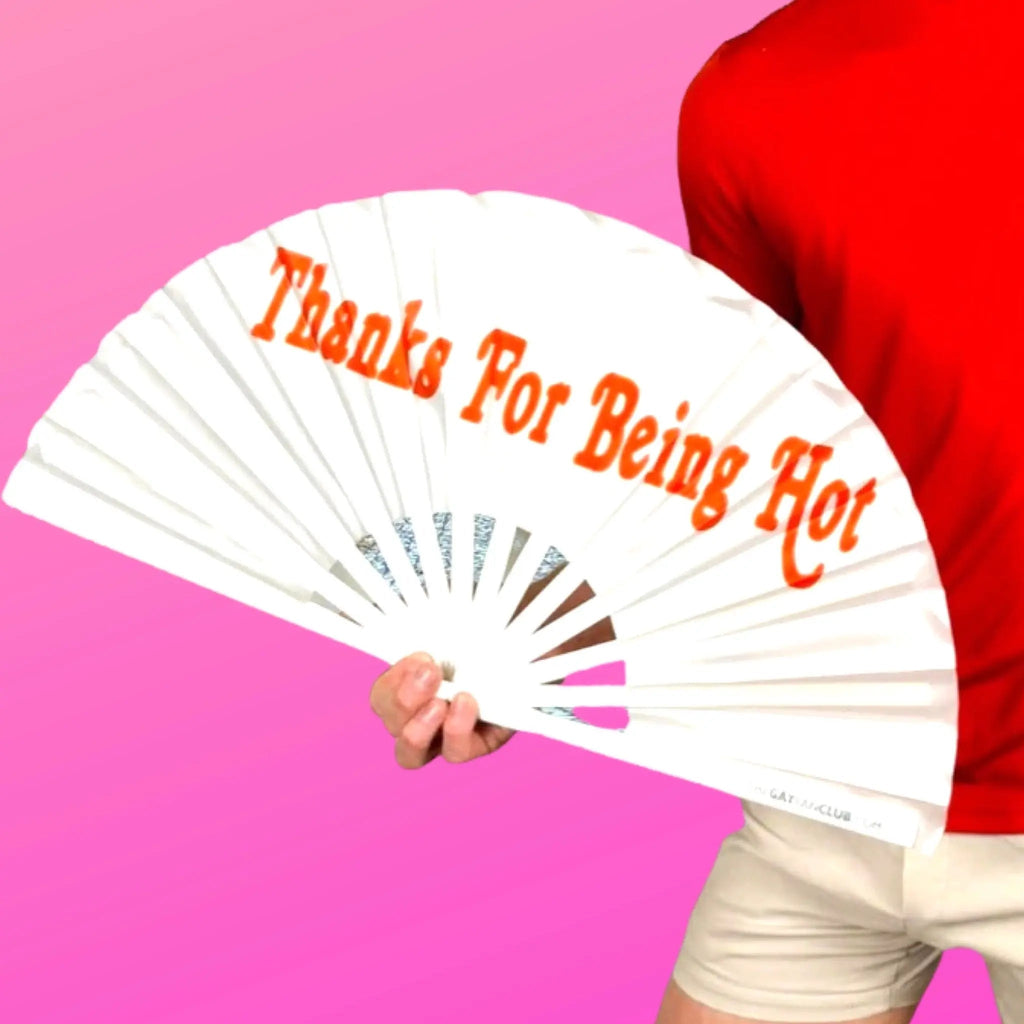 Thanks For Being Hot Fan The Gay Fan Club