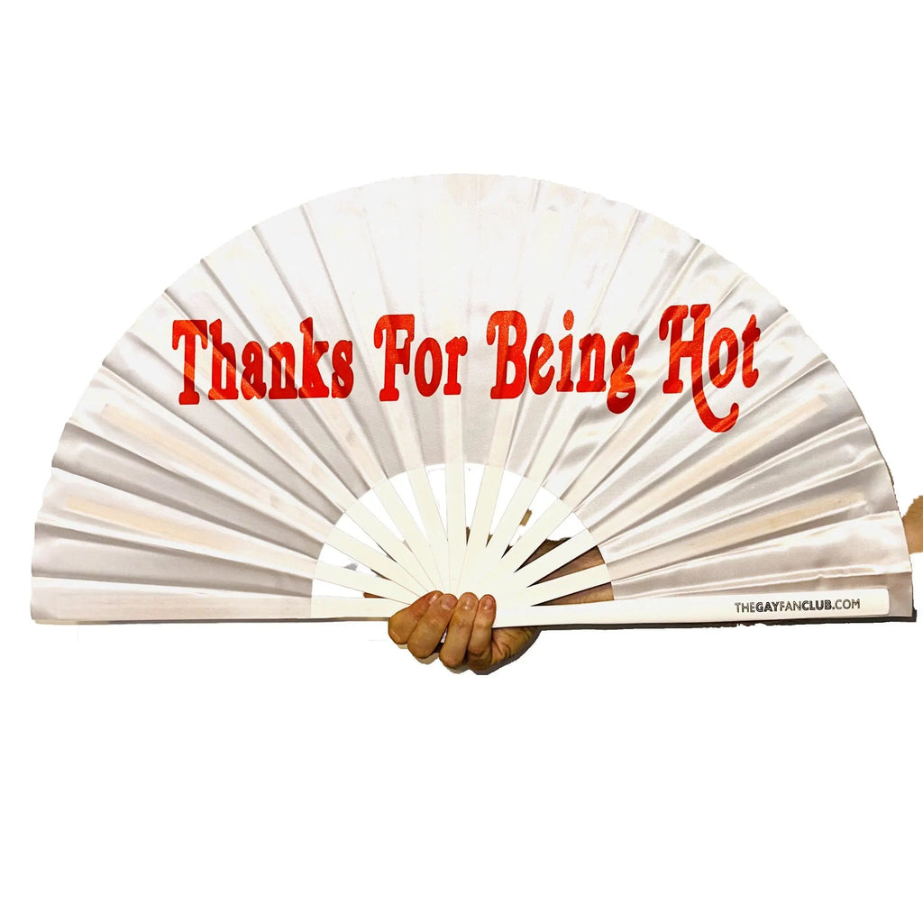 Thanks For Being Hot Fan The Gay Fan Club