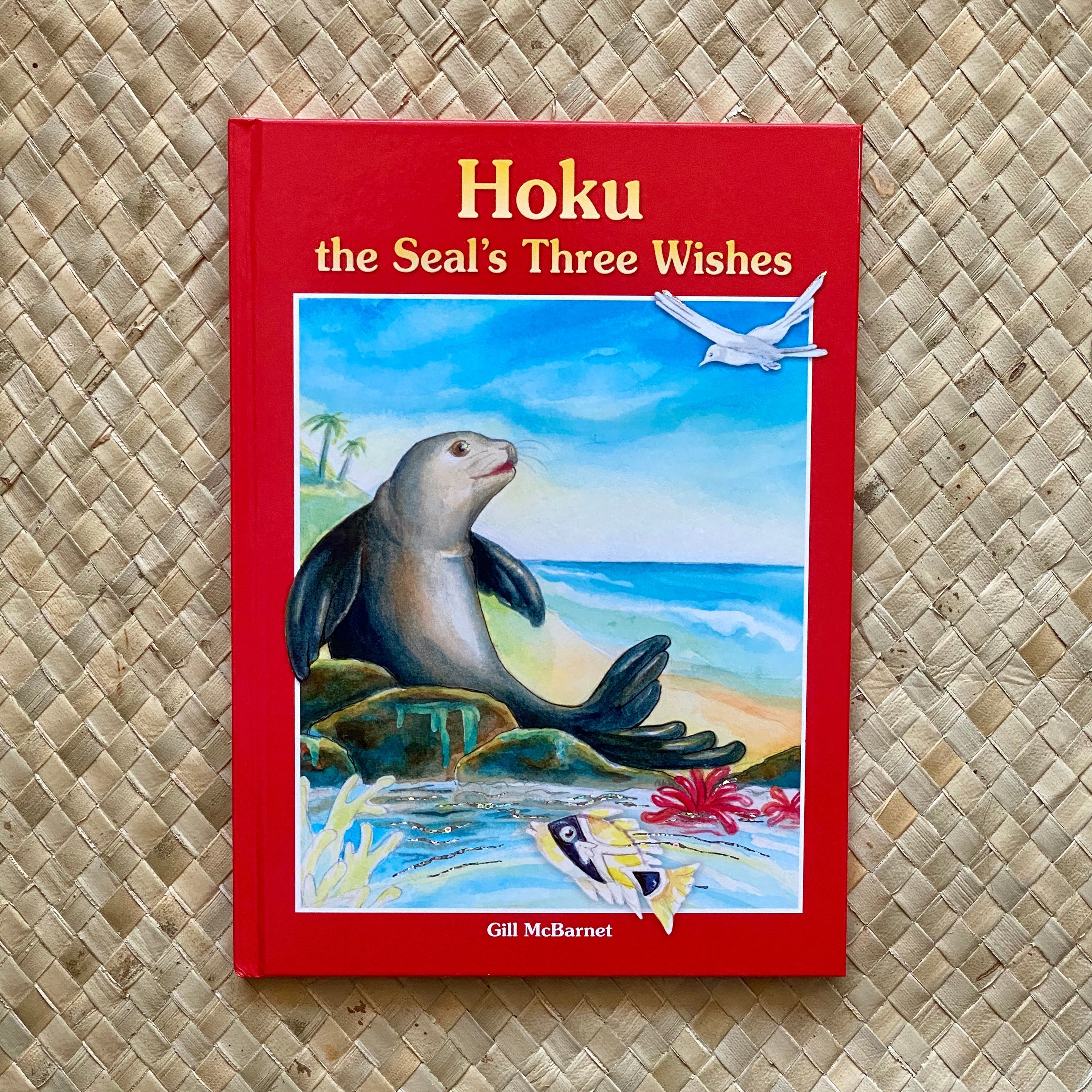 Hoku the Seal's Three Wishes Hawaiian Children's Books by Gill McBarnet