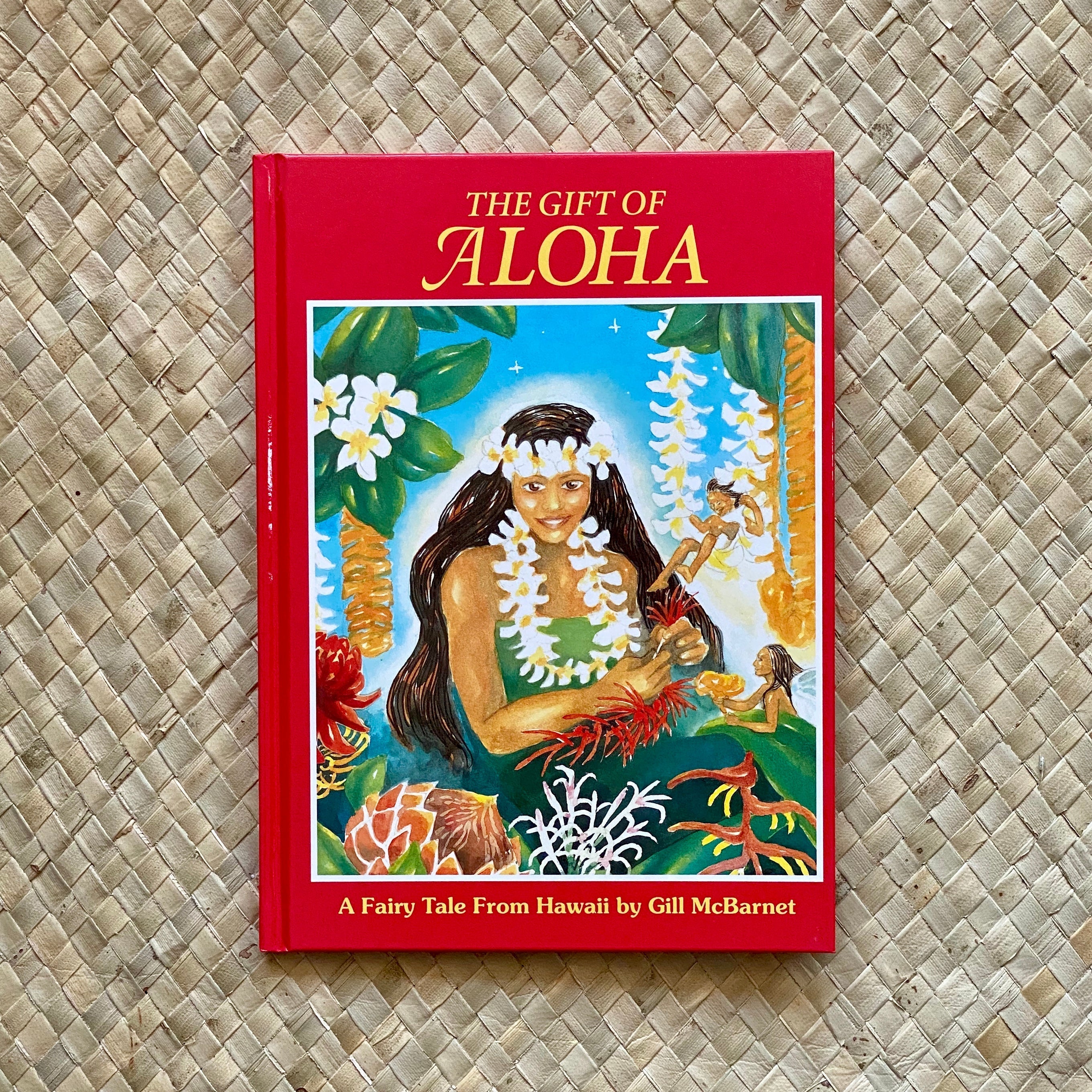The Gift of Aloha Hawaiian Children's Books by Gill McBarnet