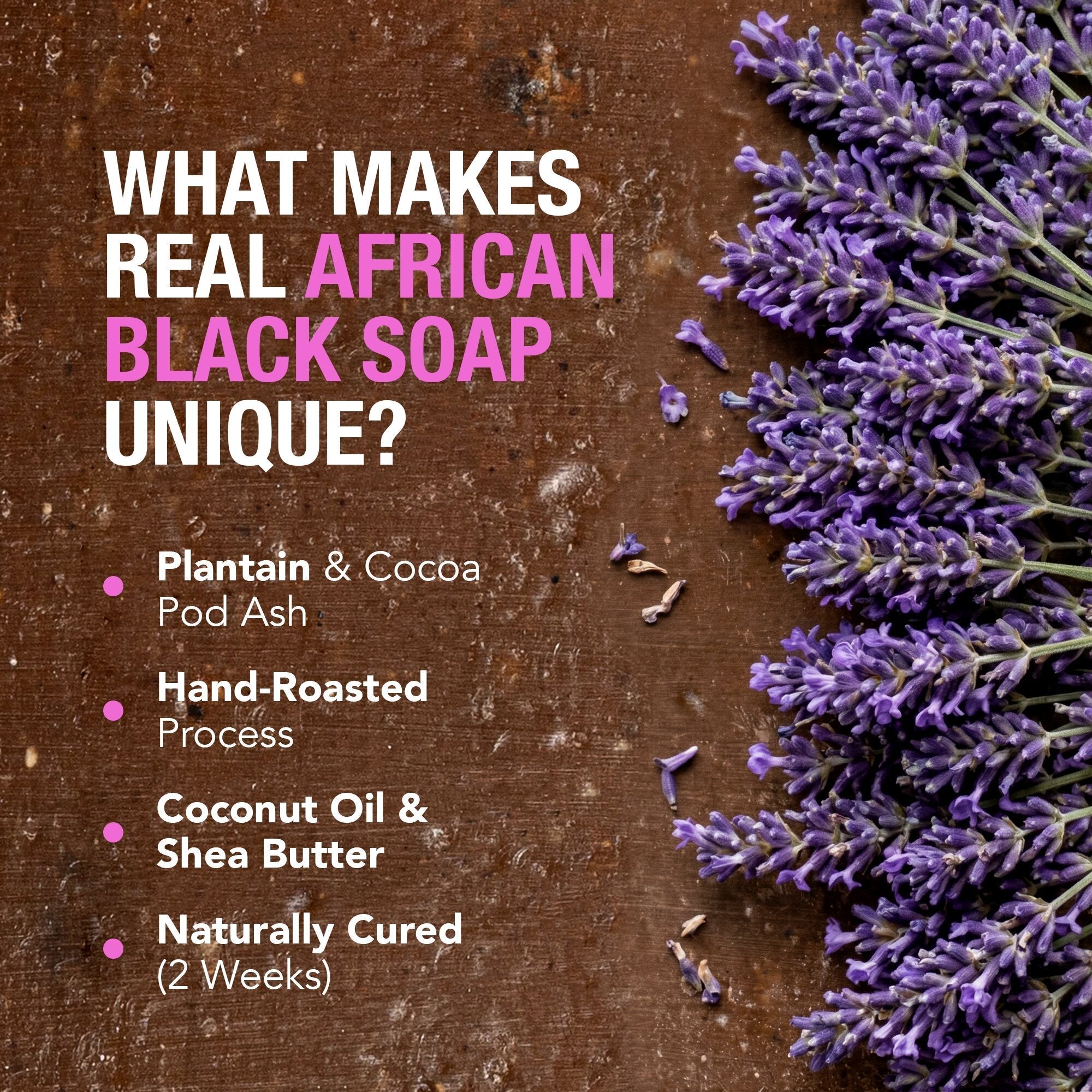 100% African Black Soap - Lavender AshantiNaturals