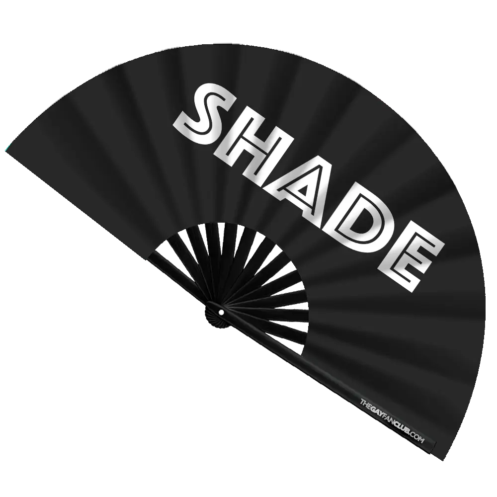 Throw Shade Fan The Gay Fan Club