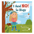 I Said No To Hugs Book Kind Cotton