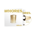 WHORES - GOLD Limited Digipack Compact Disc CD MNRK Heavy