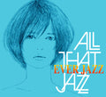 All That Jazz - Ever Jazz | Love Vinyl Records