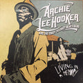 Archie Lee Hooker & The Coast to Coast Blues Band - Living In A Memory | Mint (M) Mint (M) Love Vinyl Records