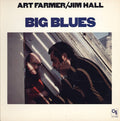 Art Farmer/Jim Hall - Big Blues | Love Vinyl Records
