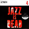 Azymuth / Ali Shaheed Muhammad & Adrian Younge - Jazz Is Dead 4 | Mint (M) Mint (M) Love Vinyl Records