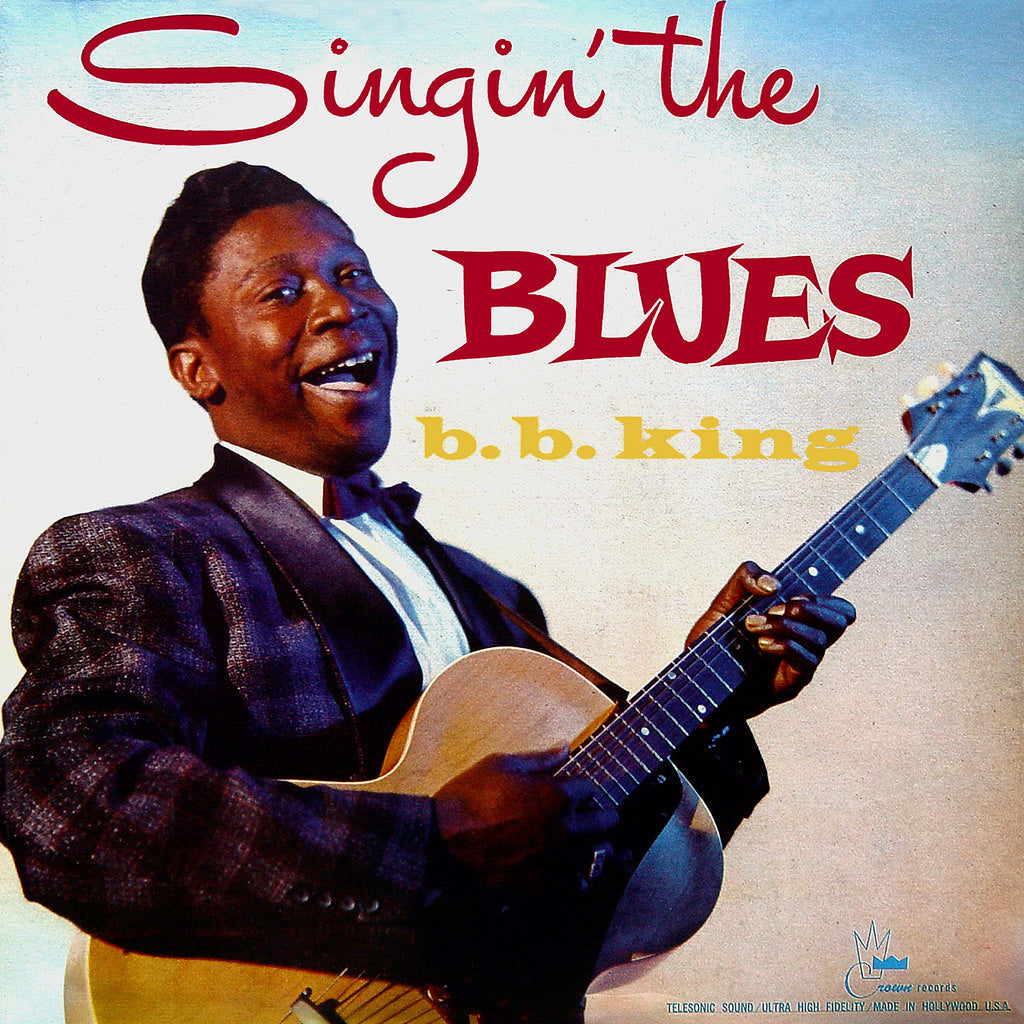 B.B. King - Singin' The Blues | Love Vinyl Records