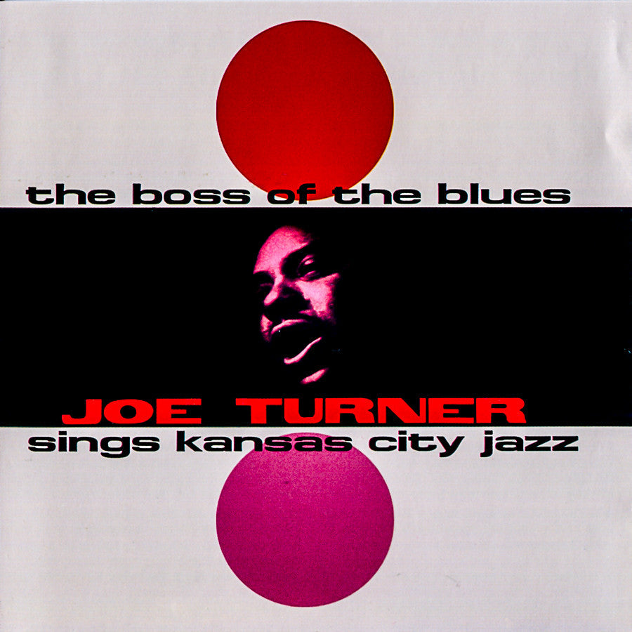 Big Joe Turner - The Boss Of The Blues | Love Vinyl Records