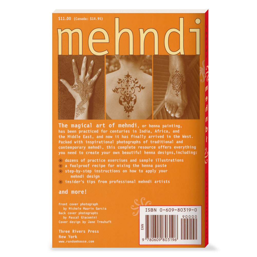 Mehndi: The Art of Henna Body Painting Earth Henna