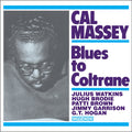 Cal Massey - Blues To Coltrane | Love Vinyl Records