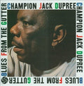 Champion Jack Dupree - Blues From The Gutter | Love Vinyl Records