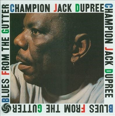 Champion Jack Dupree - Blues From The Gutter | Love Vinyl Records