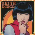 Asian Disco (Disco Divas, Funky Queens And Psych Ladies From Asia From The 70s To The Early 90s) (VINYL) | Mint (M) Mint (M) Love Vinyl Records