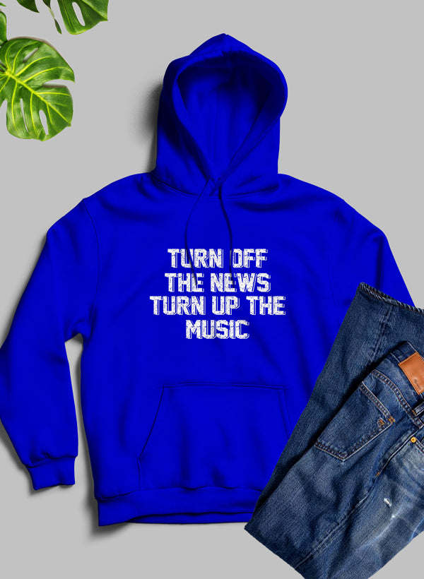 Turn Up The Music Hoodie