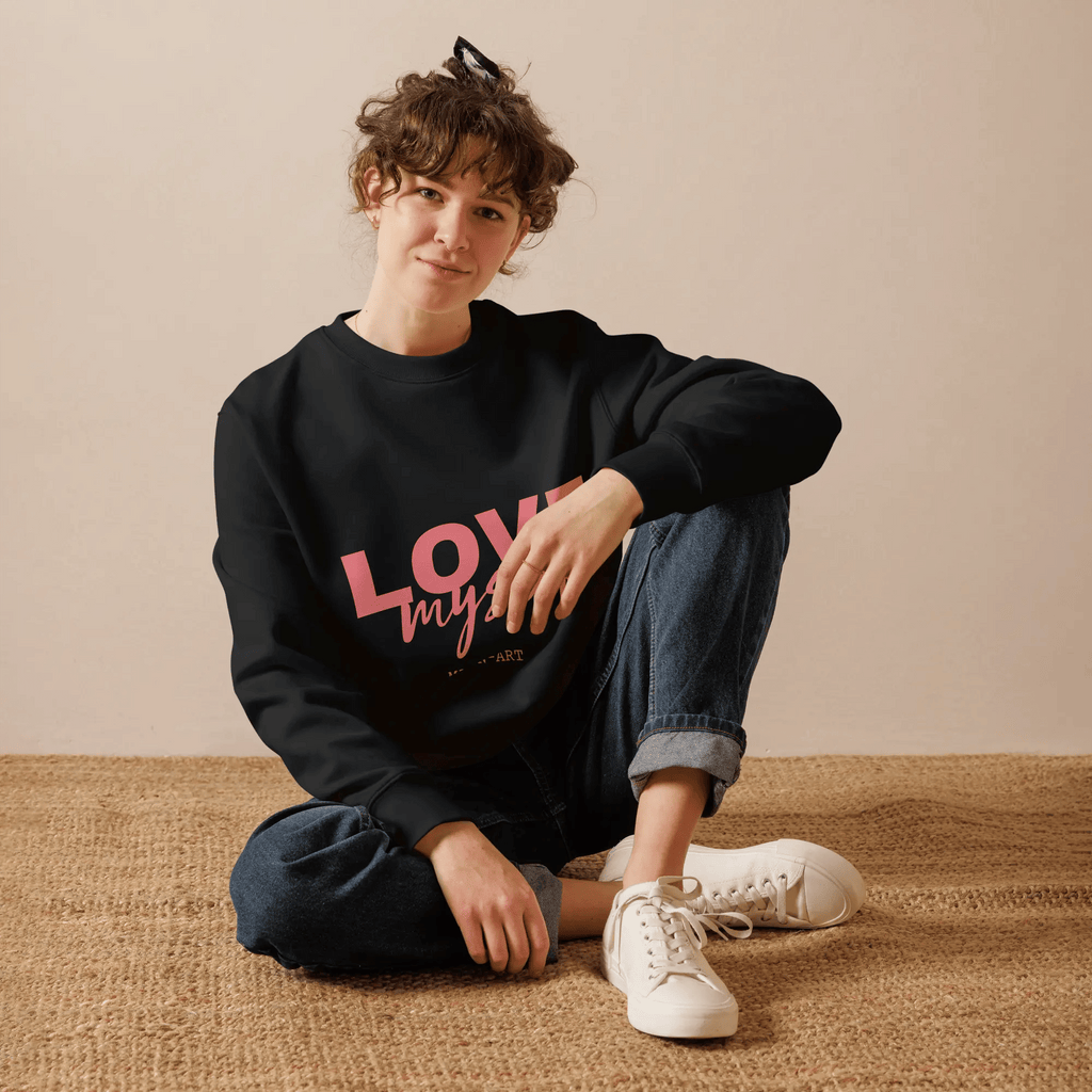 LOVE Myself Unisex Sweatshirt – Organic Cotton Blend Cnasti Strings and Thangs