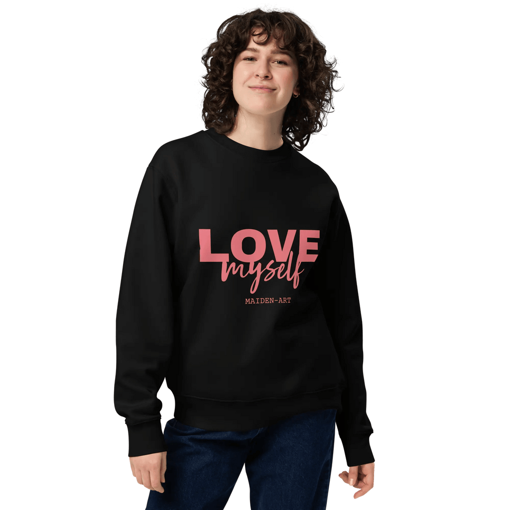 LOVE Myself Unisex Sweatshirt – Organic Cotton Blend Cnasti Strings and Thangs