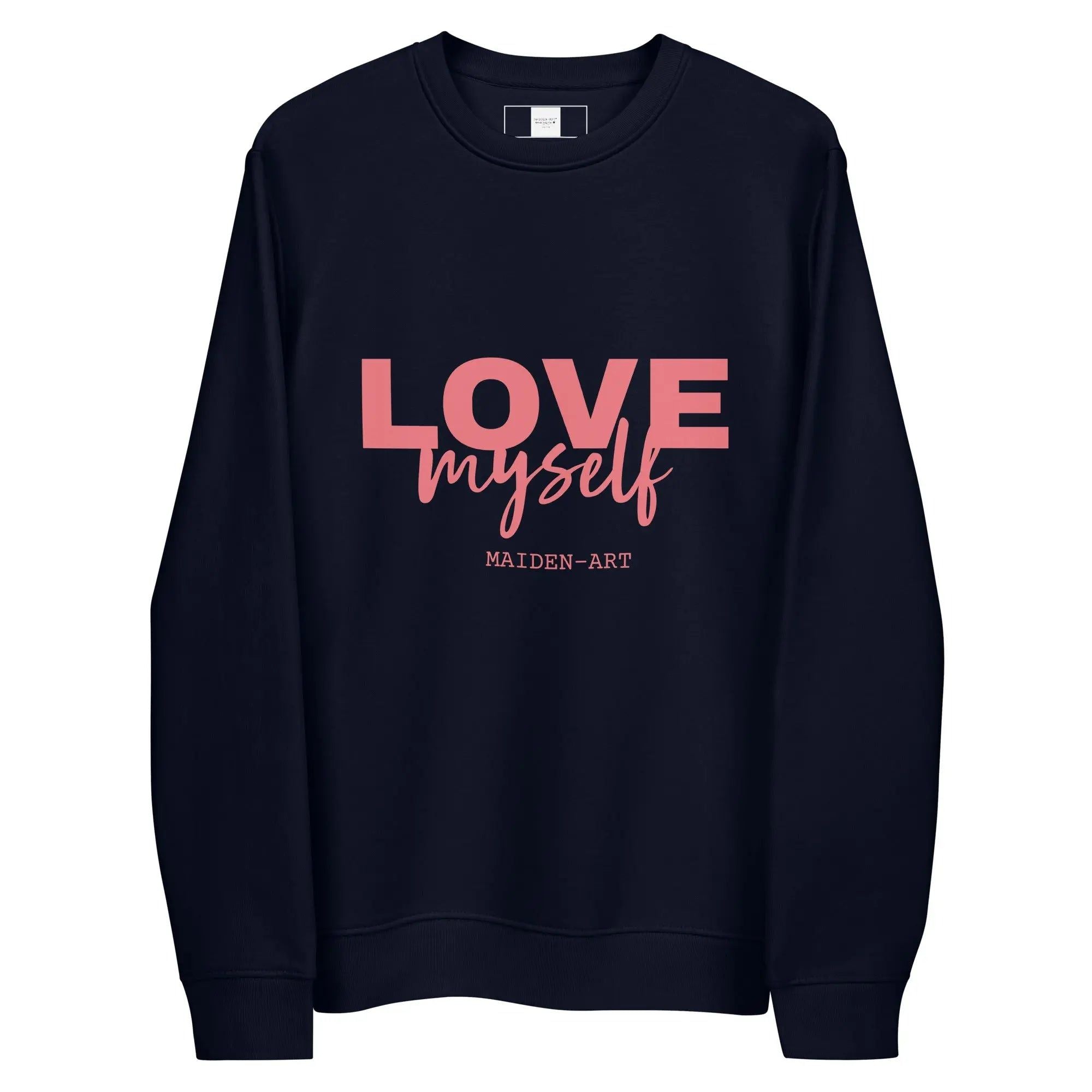 LOVE Myself Unisex Sweatshirt – Organic Cotton Blend Cnasti Strings and Thangs