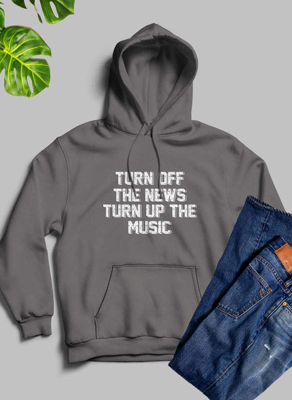 Turn Up The Music Hoodie