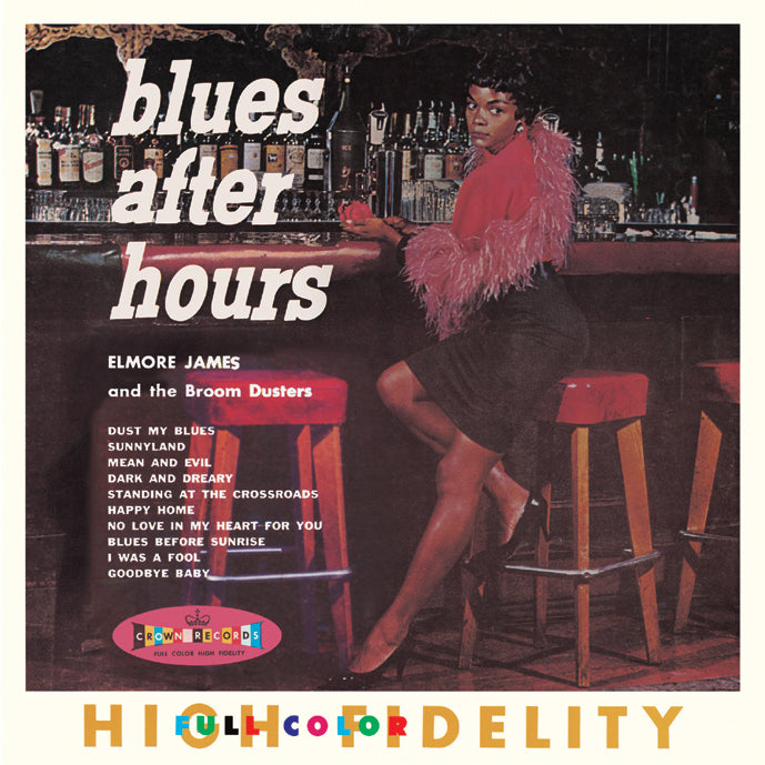Elmore James and the Broom Dusters - Blues After Hours | Love Vinyl Records