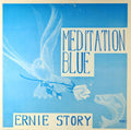 Ernie Story - Meditation Blue | Love Vinyl Records