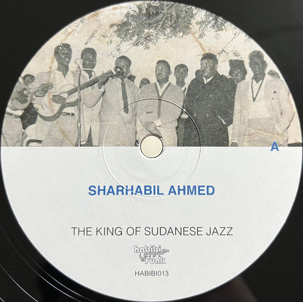 شرحبيل أحمد - The King Of Sudanese Jazz = ملك الجاز السوداني | Mint (M) Mint (M) Love Vinyl Records