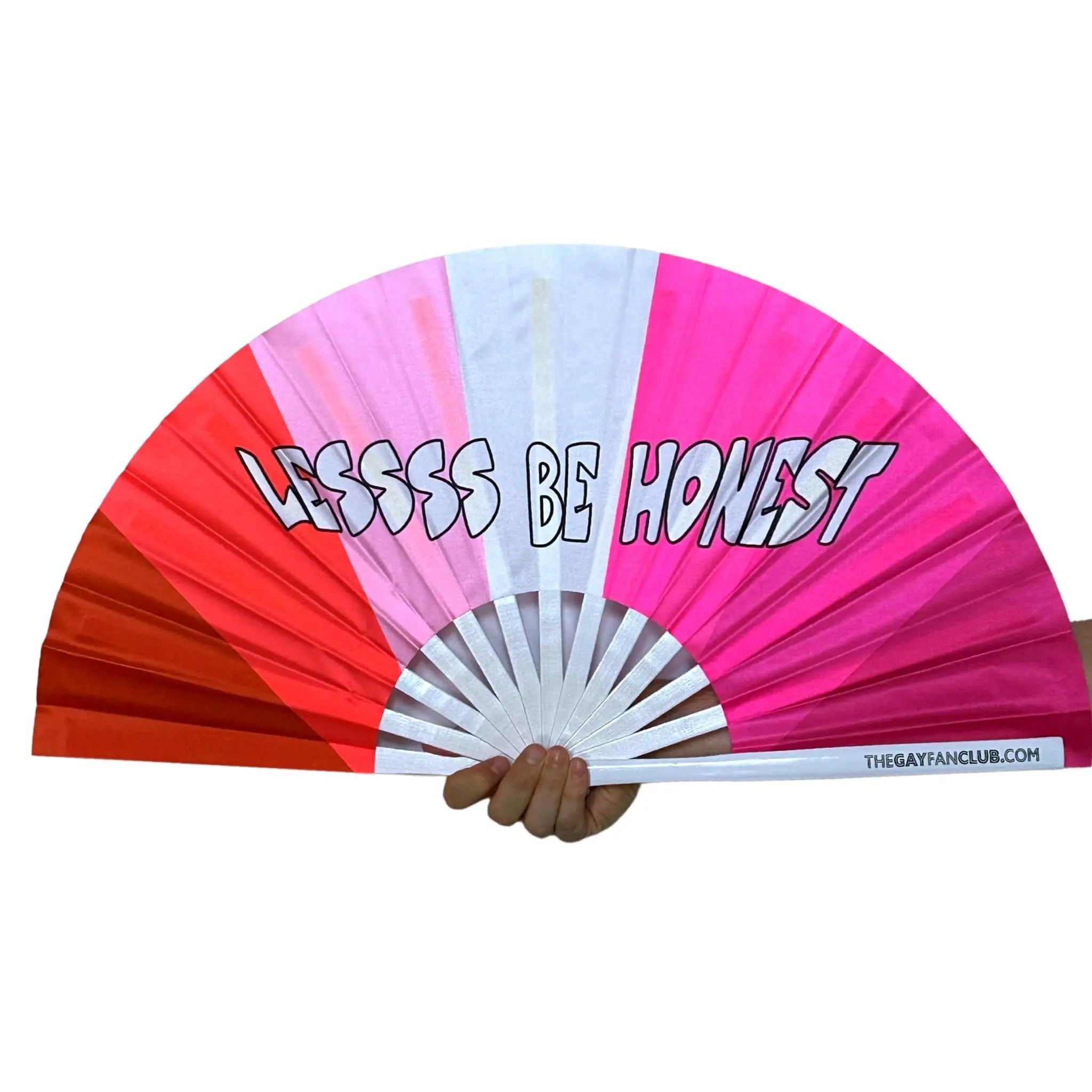 Lessss Be Honest Fan The Gay Fan Club