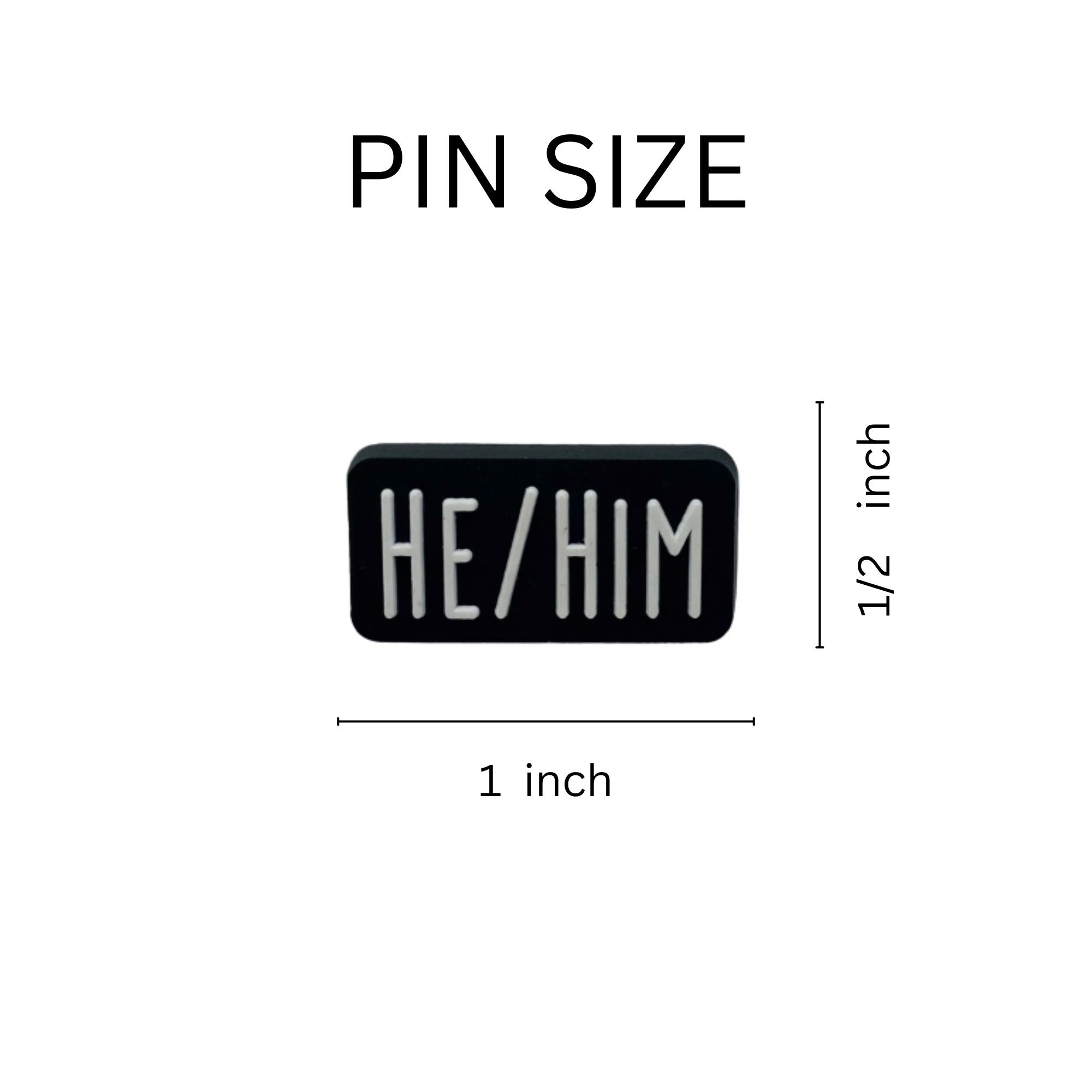 He Him Black Rectangle Pronoun Silicone Pins The Awareness Company
