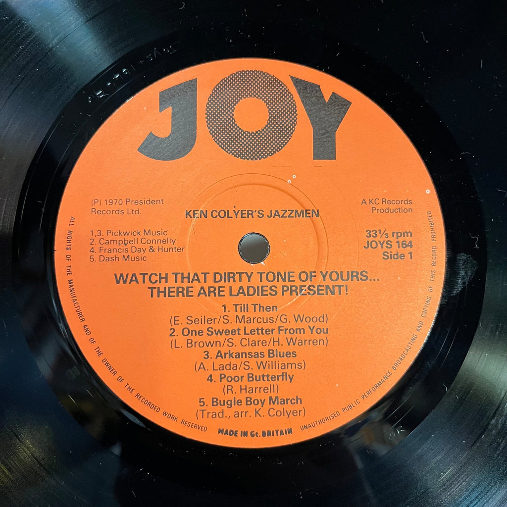 Ken Colyer's Jazzmen - Watch That Dirty Tone Of Yours...There Are Ladies Present! *UK* | Near Mint (NM) Near Mint (NM) Love Vinyl Records