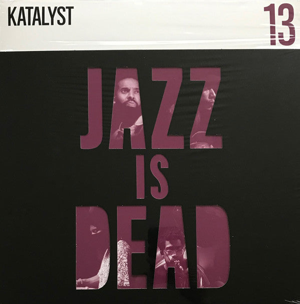 Katalyst (5), Ali Shaheed Muhammad & Adrian Younge - Jazz Is Dead 13 | Mint (M) Mint (M) Love Vinyl Records