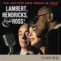 Lambert, Hendricks & Ross - The Hottest New Group In Jazz | Love Vinyl Records