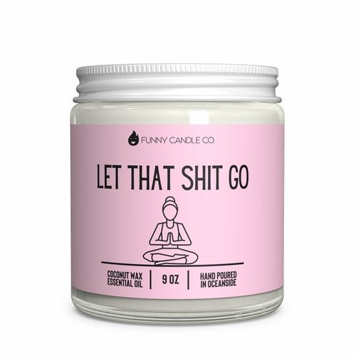 Let That Shit Go (pink) - Funny lavender scented candle (9 oz) Fashion Hut Jewelry