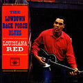 Louisiana Red - The Lowdown Back Porch Blues | Love Vinyl Records